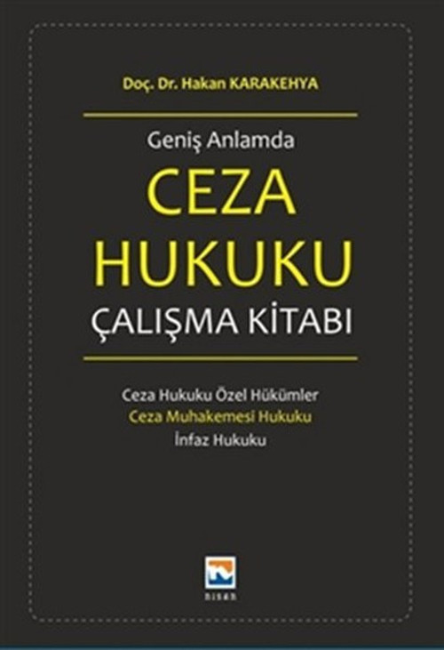 Geniş Anlamda Ceza Hukuku Çalışma Kitabı