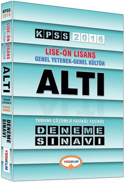 Yediiklim 2016 KPSS Lise - Ön Lisans Genel Yetenek Genel Kültür Tamamı Çözümlü 6 Deneme