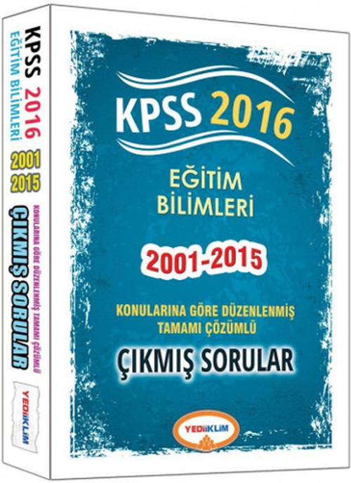 Yediiklim KPSS Eğitim Bilimleri Konularına Göre Düzenlenmiş Tamamı Çözümlü Çıkmış Sorular