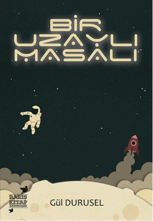 Bir Uzaylı Masalı