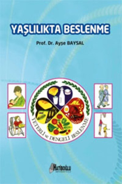 Hatiboğlu Yayınları Yaşlılıkta Beslenme