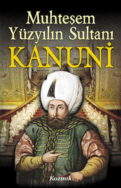 Muhteşem Yüzyılın Sultanı Kanuni