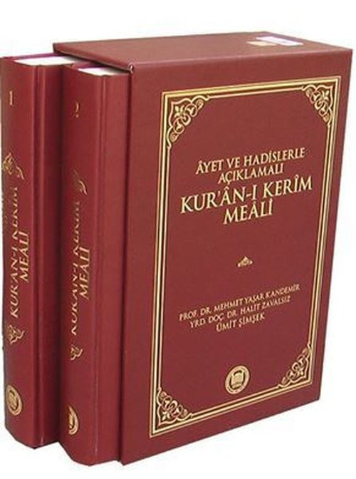 Ayet ve Hadislerle Açıklamalı Kur'an-ı Kerim Meali 2 Cilt