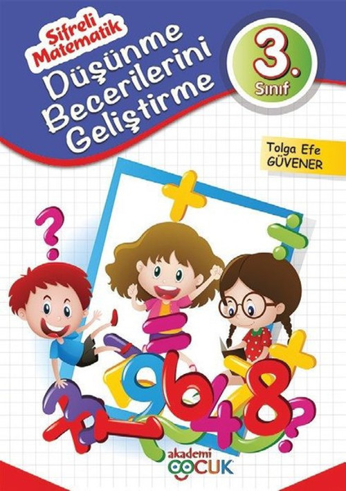 3. Sınıf Düşünme Becerilerini Geliştirme-Şifreli Matematik