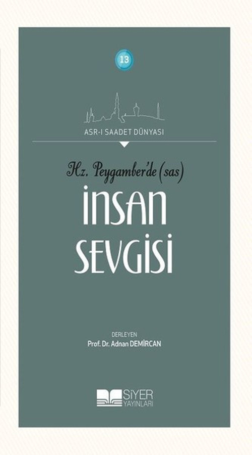 Hz.Peygamberde (sas) İnsan Sevgisi