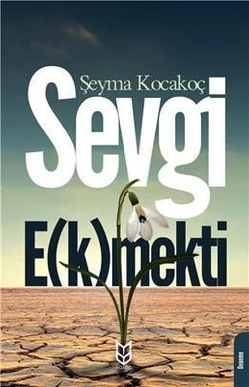 Sevgini Ekmekti
