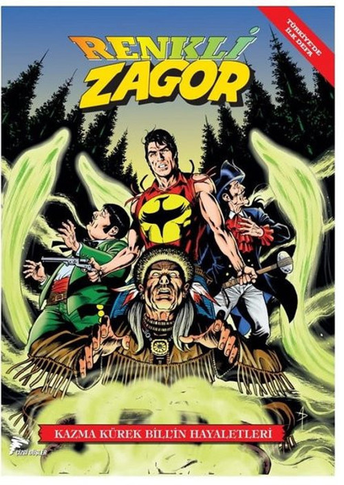 Renkli Zagor 6 - Kazmakürek Bill'in Hayaletleri