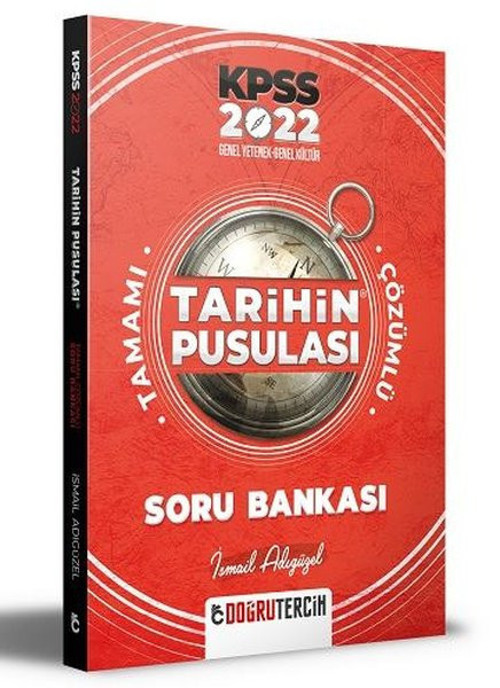 KPSS 2022 Tarihin Pusulası Tamamı Çözümlü Soru Bankası