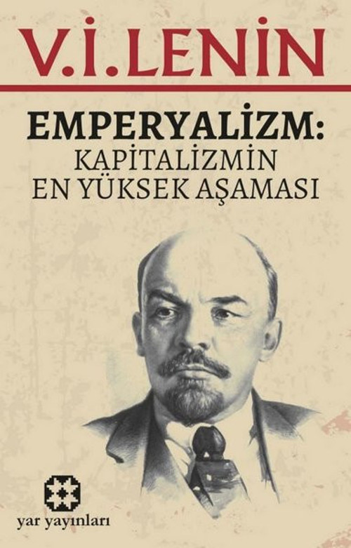 Emperyalizm: Kapitalizmin En Yüksek Aşaması