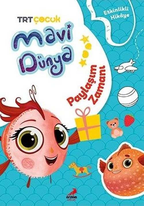 TRT Çocuk - Paylaşım Zamanı - Mavi Dünya'dan Masallar