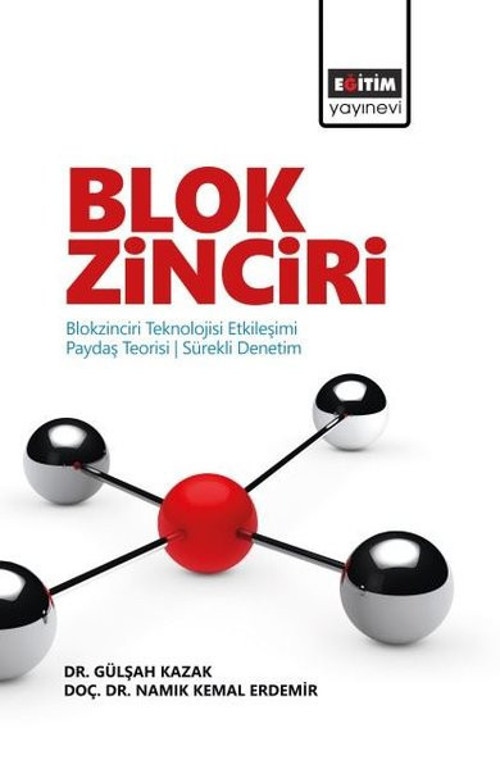 Blok Zinciri - Blokzinciri Teknolojisi Etkileşimi Paydaş Teorisi - Sürekli Denetim