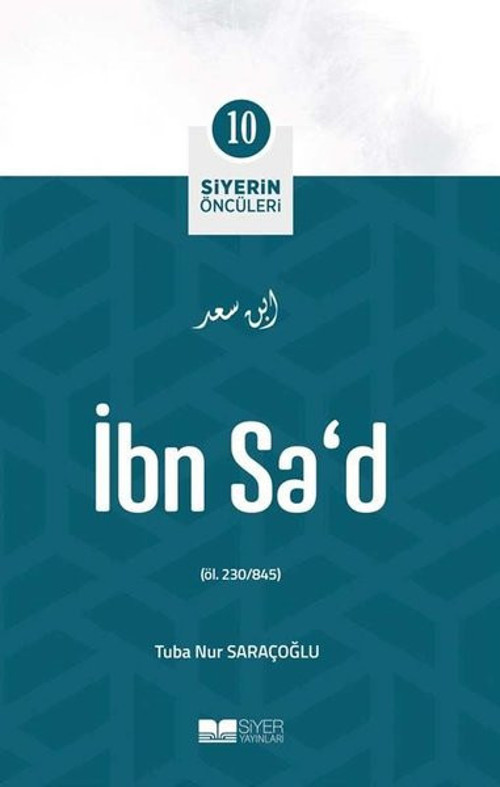 İbn Sa'd - Siyerin Öncüleri 10