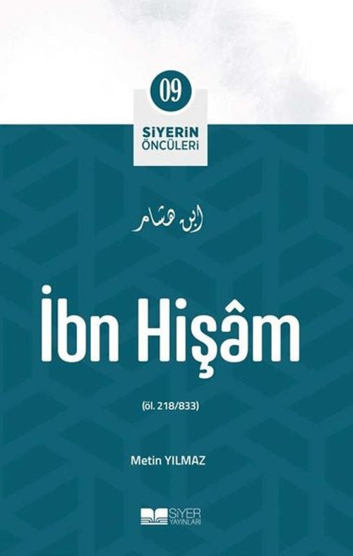 İbn Hişam - Siyerin Öncüleri 9