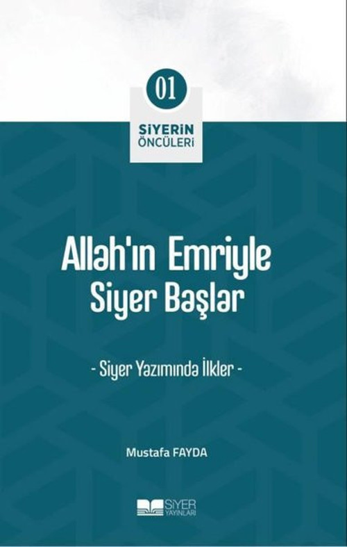 Allah'ın Emriyle Siyer Başlar - Siyerin Öncüleri 1