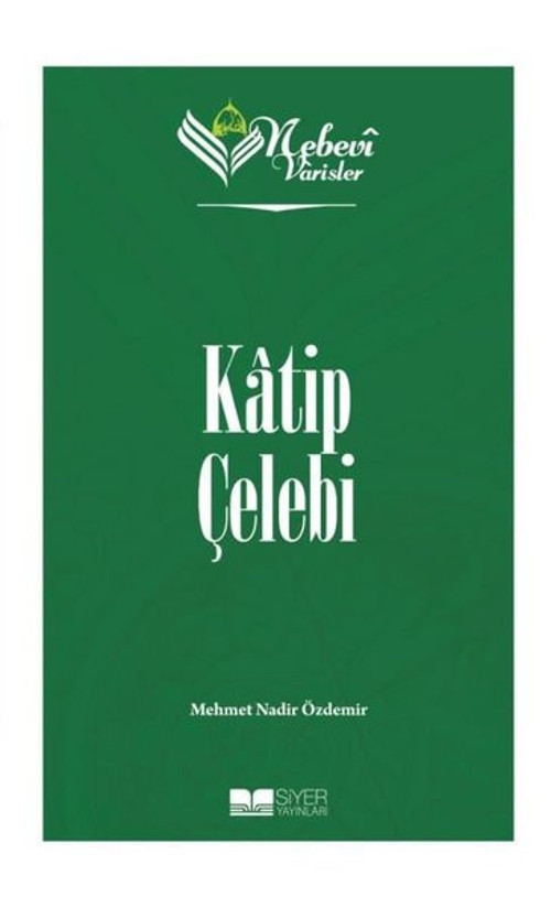 Katip Çelebi - Nebevi Varisler 79