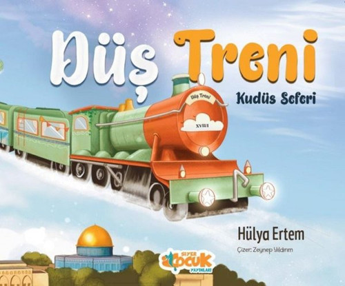 Düş Treni - Kudüs Seferi