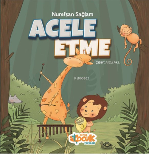 Siyer Yayınları Acele Etme