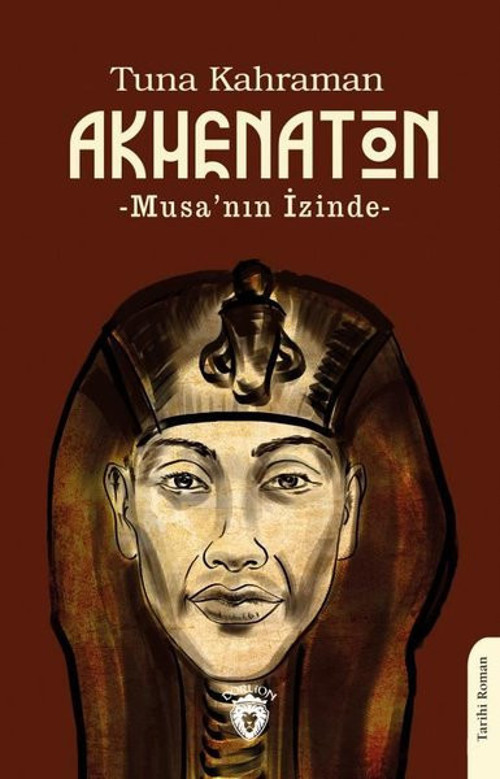 Akhenaton - Musa'nın İzinde