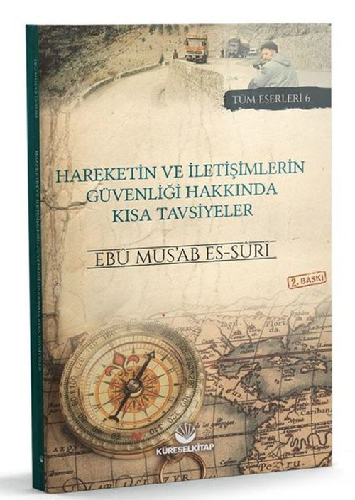 Hareketin ve İletişimlerin Güvenliği Hakkında Kısa Tavsiyeler - Tüm Eserleri 6