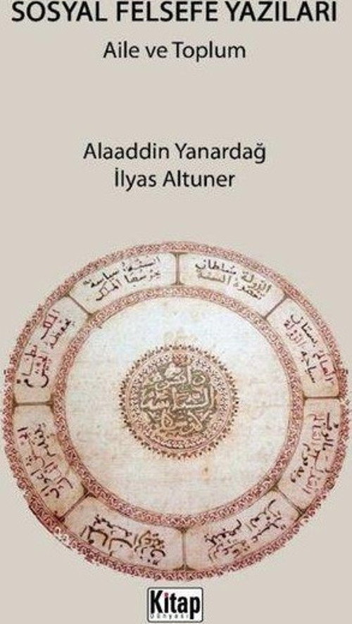 Sosyal Felsefe Yazıları - Aile ve Toplum