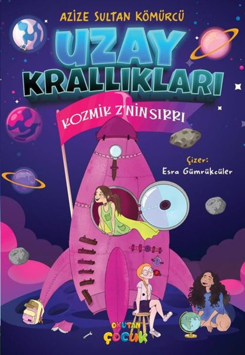 Uzay Krallıkları - Kozmik Z'nin Sırrı