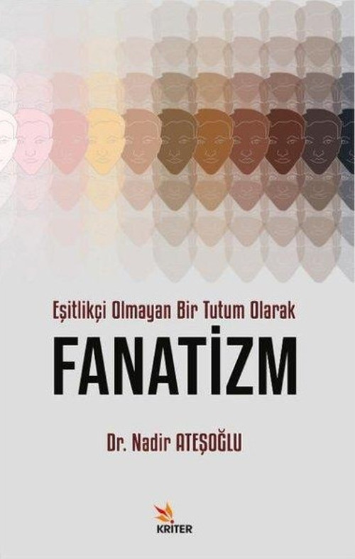 Eşitlikçi Olmayan Bir Tutum Olarak Fanatizm