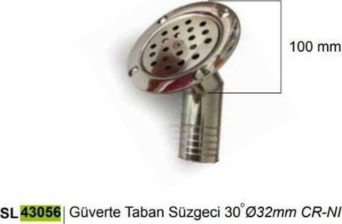 Güverte Taban Süzgeci 30° Ø30Mm Cr-Ni
