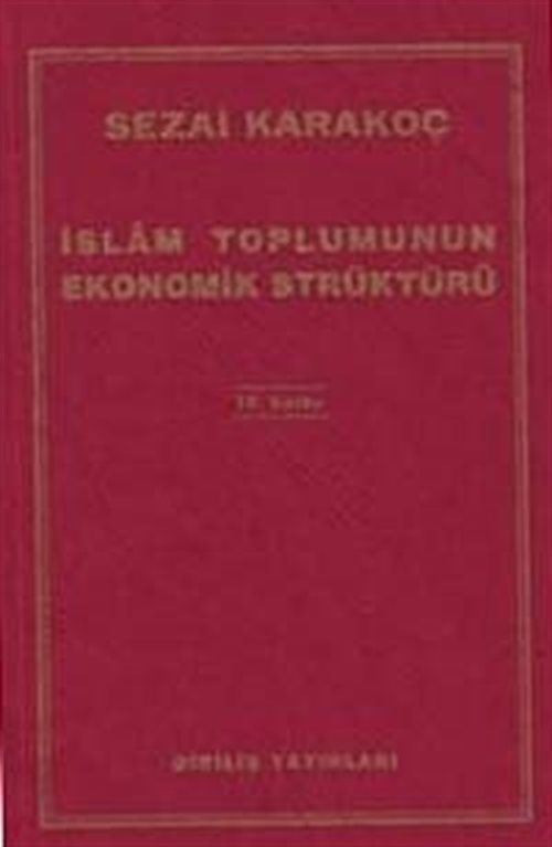 İslam Toplumunun Ekonomik Strüktürü