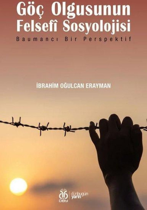 Göç Olgusunun Felsefi Sosyolojisi