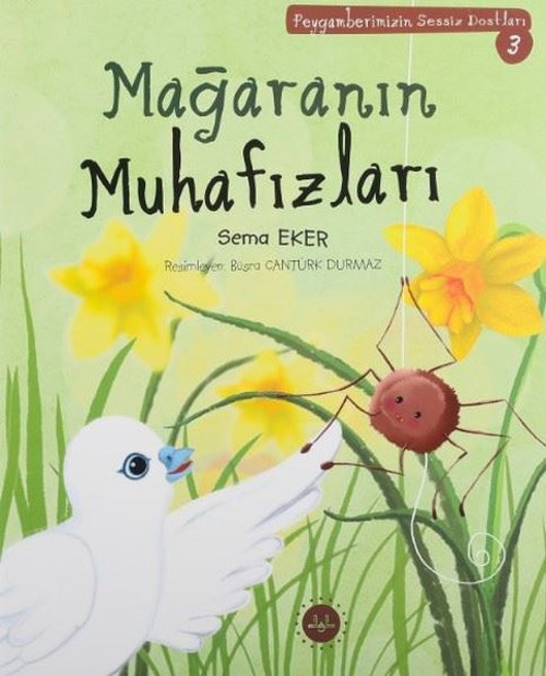 Mağaranın Muhafızları - Peygamberimizin Sessiz Dostları 3