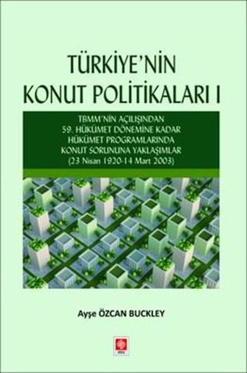 Türkiye'nin Konut Politikaları 1