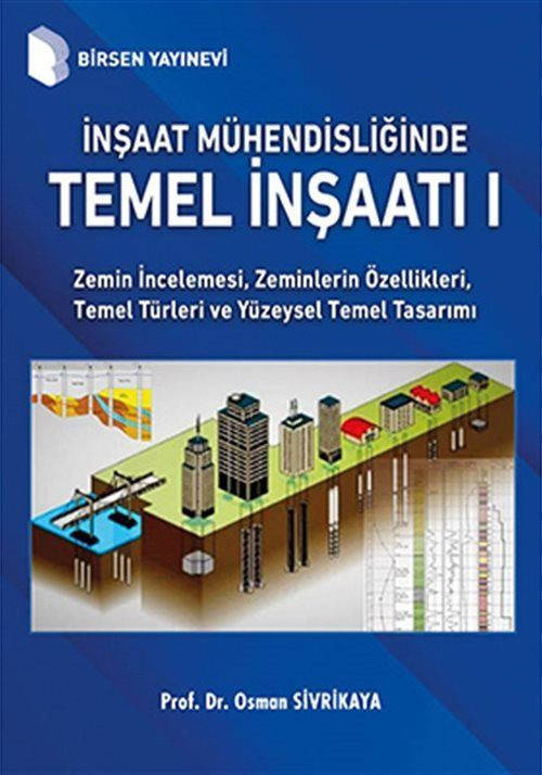 Birsen Yayınevi İnşaat Mühendisliğinde Temel İnşaatı I