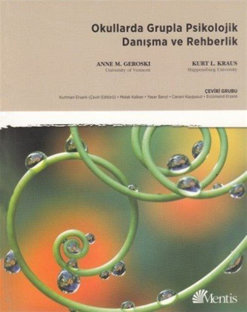 Mentis Okullarda Grupla Psikolojik Danışma ve Rehberi