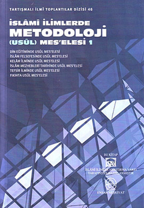 İslami İlimlerde Metodoloji (Usül) Meselesi 1
