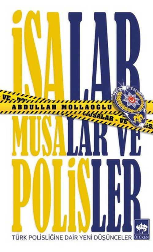 İsalar Musalar ve Polisler