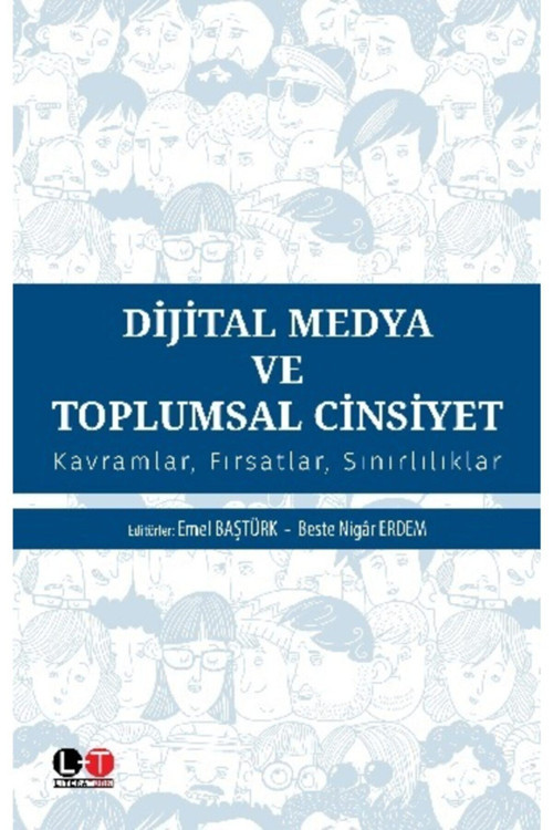 Dijital Medya Ve Toplumsal Cinsiyet / Beste Nigar Erdem / Litera Türk / 9786053372257