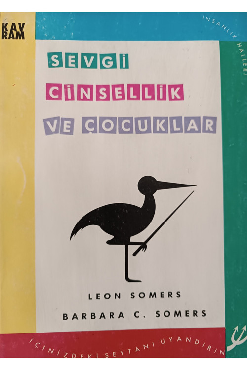 Sevgi Cinsellik Ve Çocuklar - Leon Somers - Barbara C. Somers