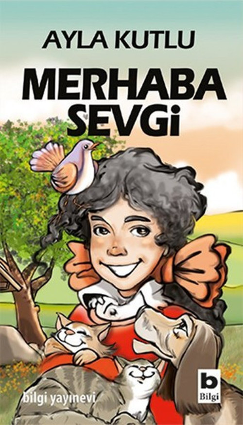 Bilgi Yayınevi Merhaba Sevgi