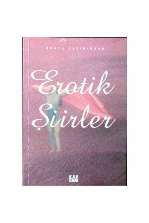Dünya Yazınından Erotik Şiirler