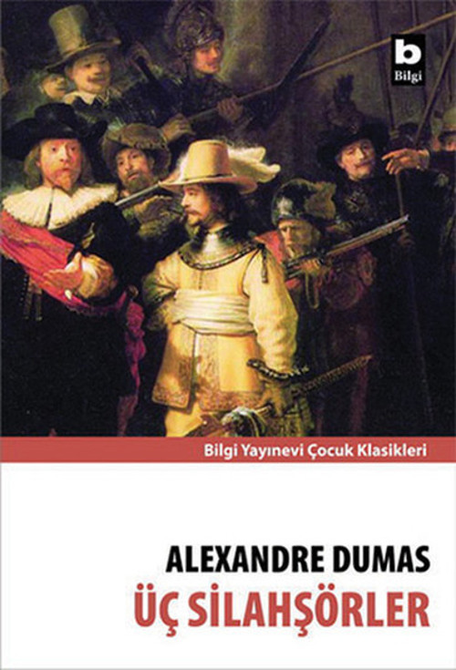 Bilgi Yayınevi Üç Silahşörler
