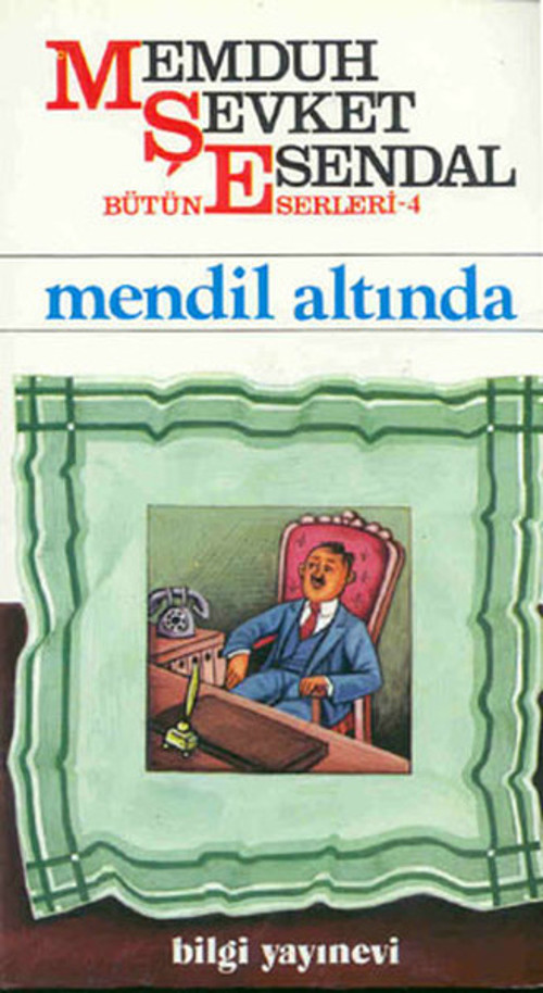 Bilgi Yayınevi Mendil Altında