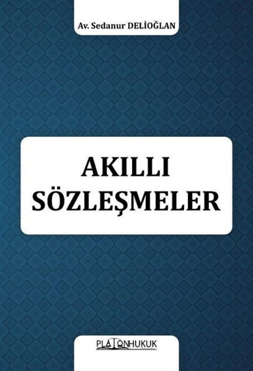 Platon Hukuk Yayınevi Akıllı Sözleşmeler