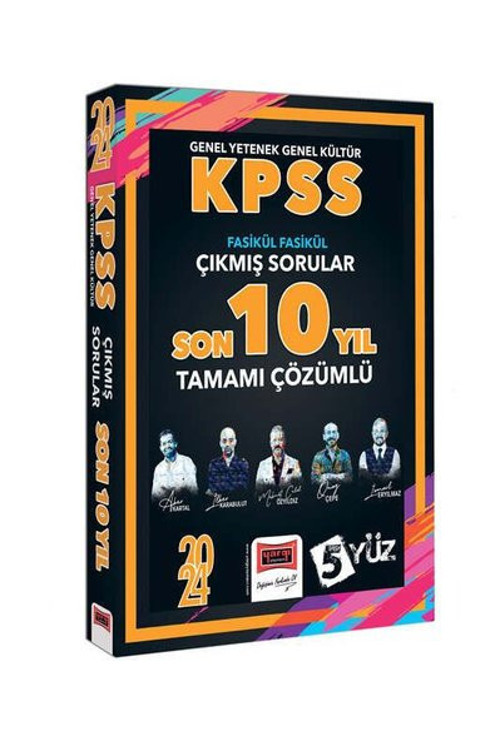 2024 KPSS 5Yüz GK - GY Çözümlü Fasikül Fasikül Çıkmış Sorular Son 10 Yıl