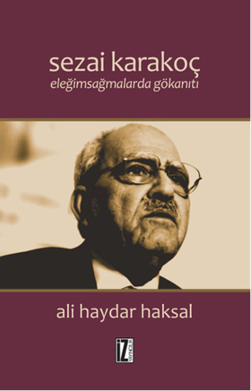 Sezai Karakoç - Eleğimsağmalarda Gökanıtı