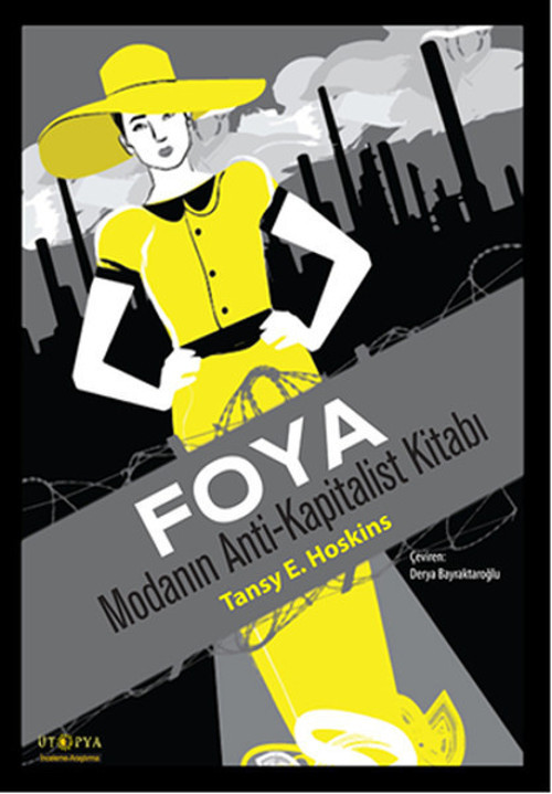 Modanın Anti - Kapitalist Kitabı Foya