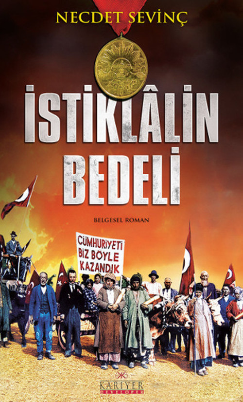 Kariyer Yayınları İstiklalin Bedeli