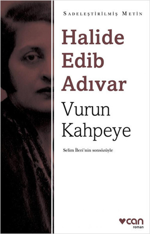 Vurun Kahpeye - Sadeleştirilmiş Metin