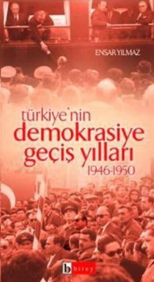 Türkiye'nin Demokrasiye Geçiş Yılları (1946-1950)