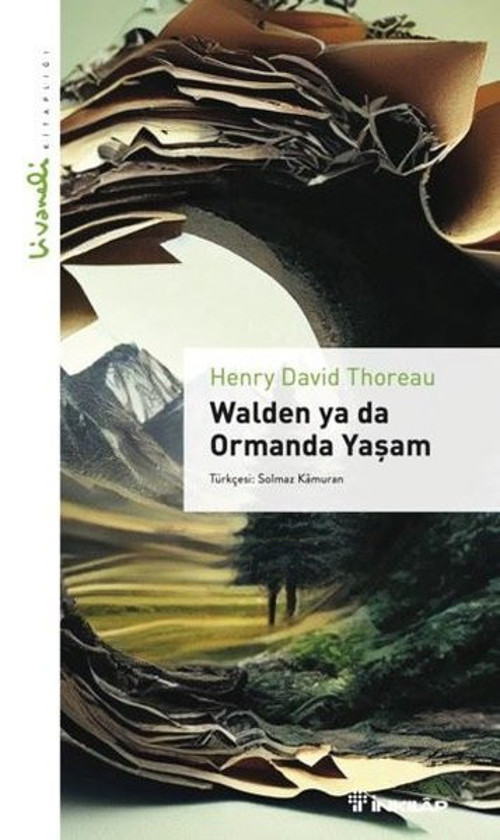Walden Ya da Ormanda Yaşam - Livaneli Kitaplığı
