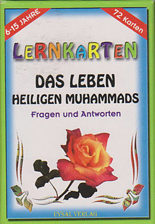 Lernkarten - Das Leben Heiligen Muhammads / Fragen und Antworten